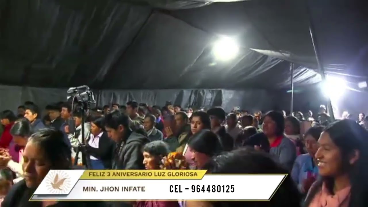 JHON INFANTE - 3 aniversario iglesia Luz Gloriosa Cajamarca