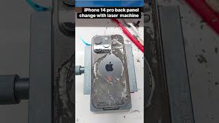 ip 14pro bp change with laser machine #repair #iPhone #glasschange #iphone14pro #oldmobile #apple