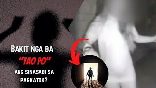 ANG PINAGMULAN NG SALITANG 'TAO PO'