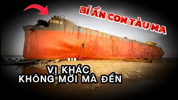 Bí Ẩn Con Tàu Ma khổng Lồ Bị Mắc Cạn Tại Vùng Biển Ninh Thuận