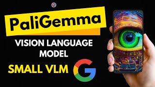 PaliGemma by Google: Inference and Fine Tuning of Vision Language Model