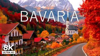 Bavaria 8K 🍂 Autumn in a Fairytale Wonderland 🍂 Alpine Villages, Ancient Castles & Golden Forests