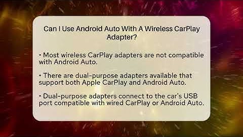 Can I Use Android Auto With A Wireless CarPlay Adapter? - Talking Tech Trends