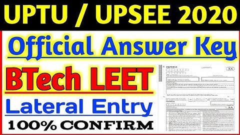 UPTU Answer Key 2020 || UPTU LEET 2020 Answer Key || UPTU BTech Answer Key 2020 || UPTU Answer Key