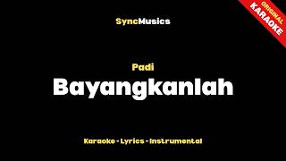 Padi - Bayangkanlah | Karaoke - Lirik - Instrumental