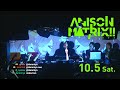 Mokelmbe live at ANISON MATRIX!! Oct 5, 2019 (Full DJ set)