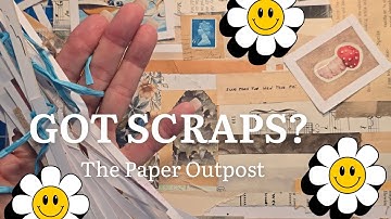 GOT SCRAPS! How to take left over scrap paper from crafting for Junk Journals! :) The Paper Outpost!