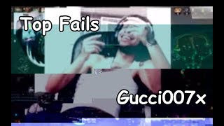 Gucci007x Top Twitch Fails
