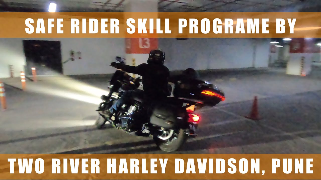 HARLEY DAVIDSON SAFE RIDER SKILL PROGRAME YouTube