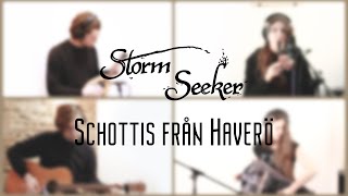 STORM SEEKER - Tiny acoustic jam session: Schottis från Haverö