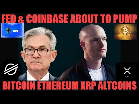 OMG! FED & COINBASE ABOUT TO PUMP BITCOIN ETHEREUM XRP ALTCOINS!