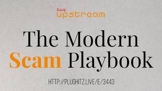 How Modern Scams Trick Even Smart People | The UpStream
