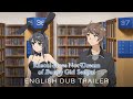 Rascal Does Not Dream of Bunny Girl Senpai  |  ENGLISH DUB TRAILER