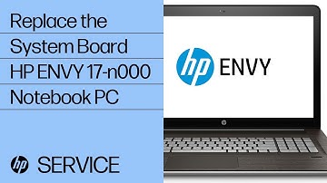 Replace the System Board | HP ENVY 17-n000 Notebook PC | HP