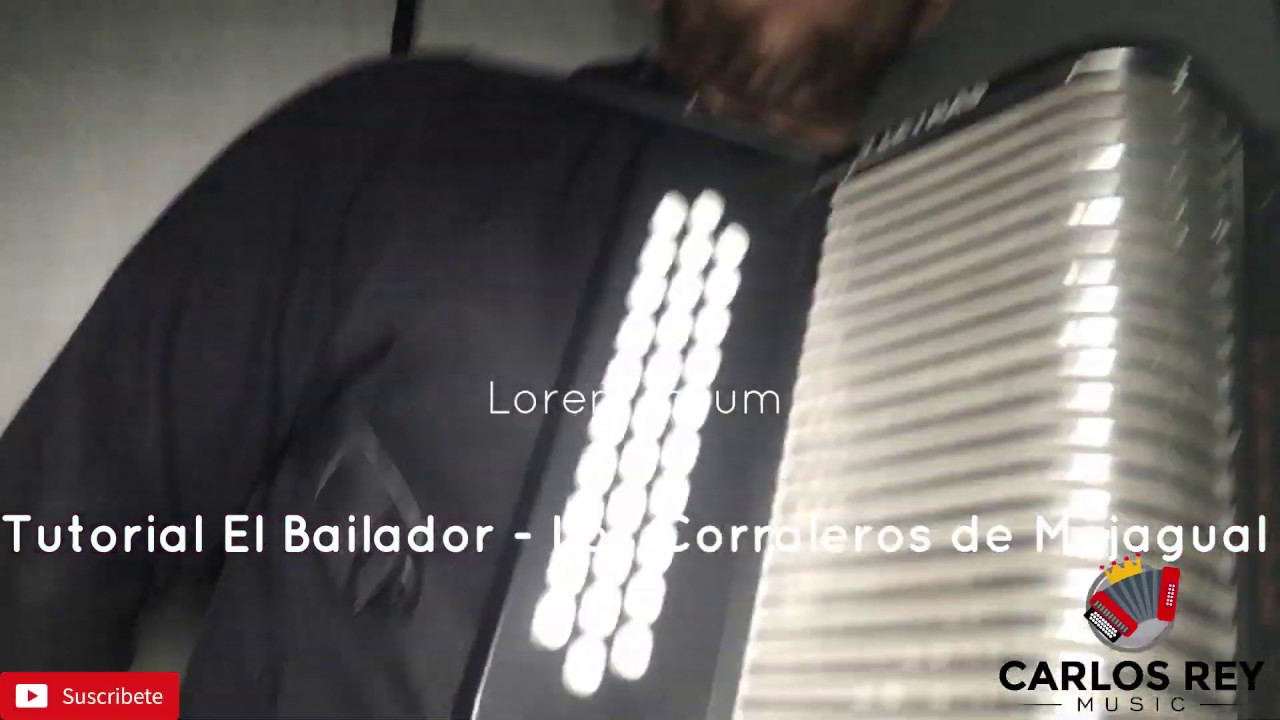 Clases de Acordeón Vallenato - El Bailador (Los Corraleros de Majagual)