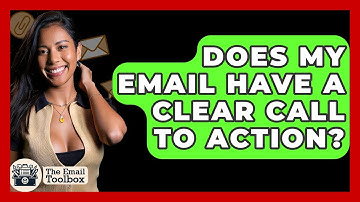 Does My Email Have A Clear Call To Action? - TheEmailToolbox.com
