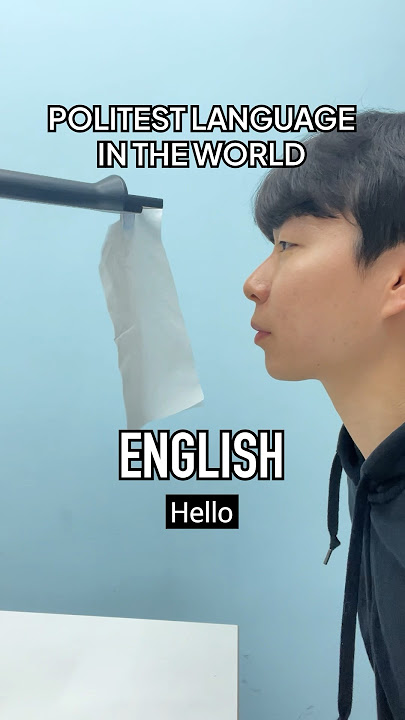 The Politest Language in the World🌎