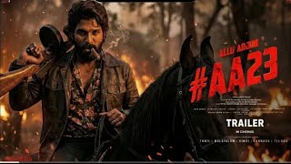 AA 23: Official Trailer | Icon Star Allu Arjun |Anirudh | Lokesh Khanagaraj | Hindi Dubbed Trailer 