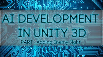 Unity AI: Adding Enemy Sight