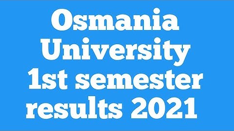 OU 1st semester results 2021|OU degree (UG)1st Semster result OsmaniaUniversity  1st sem result 2021