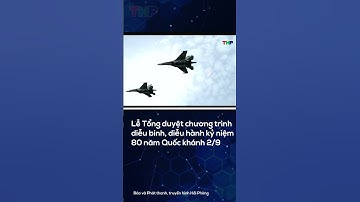 Lễ Tổng duyệt chương trình diễu binh, diễu hành kỷ niệm 80 năm Quốc khánh 2/9