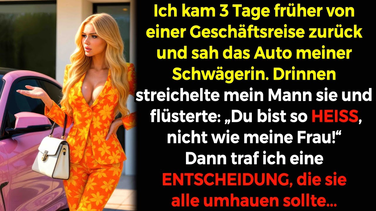Kam 3 Tage früher💼 sah das Auto meiner Schwägerin⁉️🚗 drinnen flüsterte er ihr: 