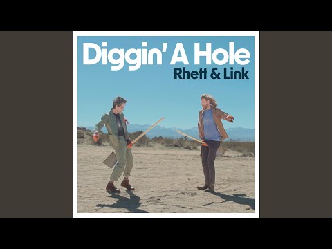 Diggin' A Hole