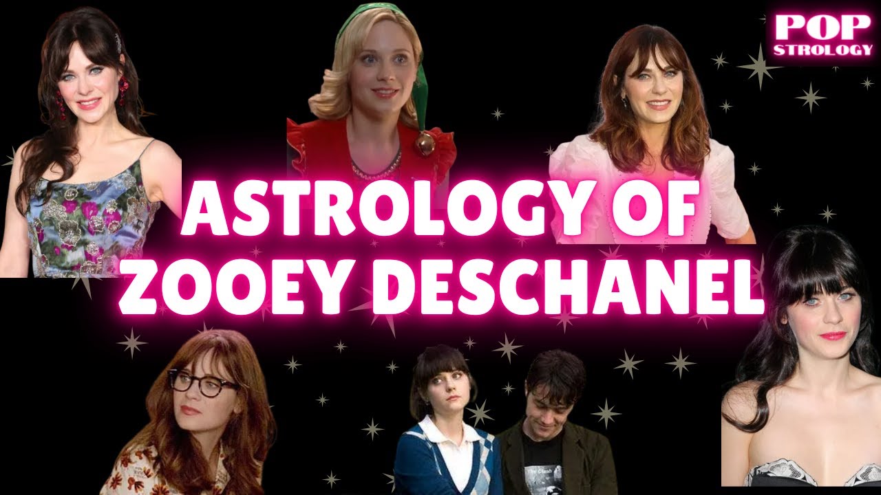 New Girl, Old Soul: Astrology of Zooey Deschanel