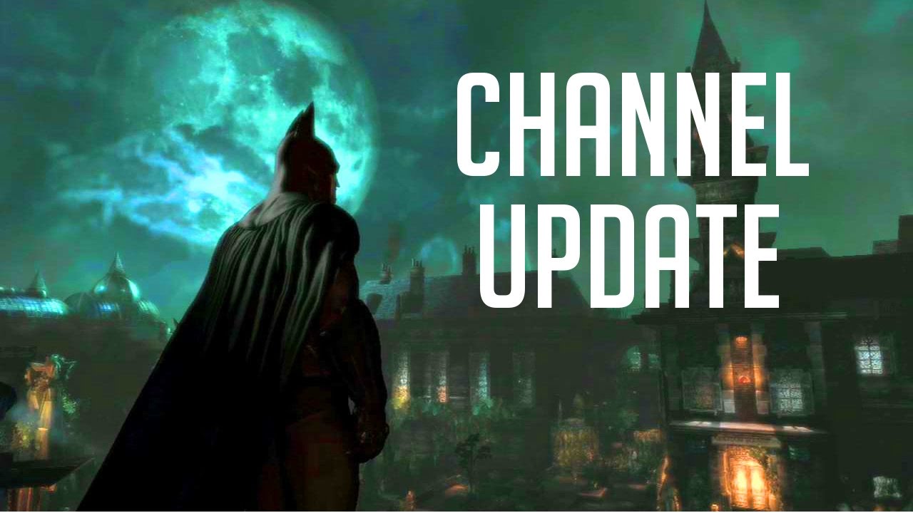 Channel Update - YouTube