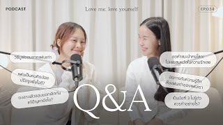 Q&A ตอบคําถามจากทางบ้าน  ทะเลาะแล้วชอบบอกเลิก? | Love me, love yourself Ep.034 | varinkrid