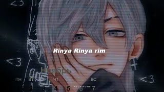 NARIN YARIM (𝙨𝙡𝙤𝙬𝙚𝙙   𝙧𝙚𝙫𝙚𝙧𝙗) 'Rinya Rinya Rim'