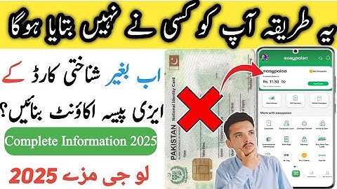 How to make easypaisa account without CNIC 2025| Easypaisa Account Cnic Ke Bagair Kaise Banta hain |