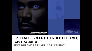 Kaytranada Featuring Durand Bernarr &amp; Ari Lennox - Freefall (E-Deep Extended Club Mix)