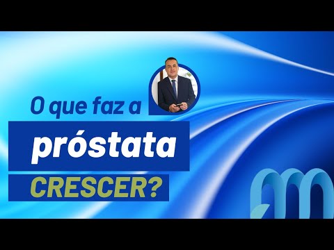 O que faz a próstata crescer?