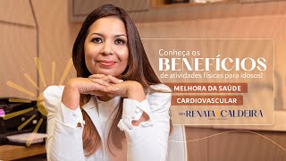 Conheça os beneficios das atividades fisicas para idosos