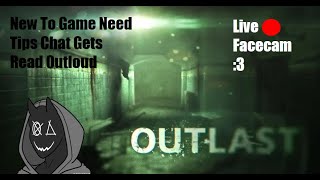 Outlast Stream Super Funny And Scary TExt To Speech on for chat Try To make me Laugh :D