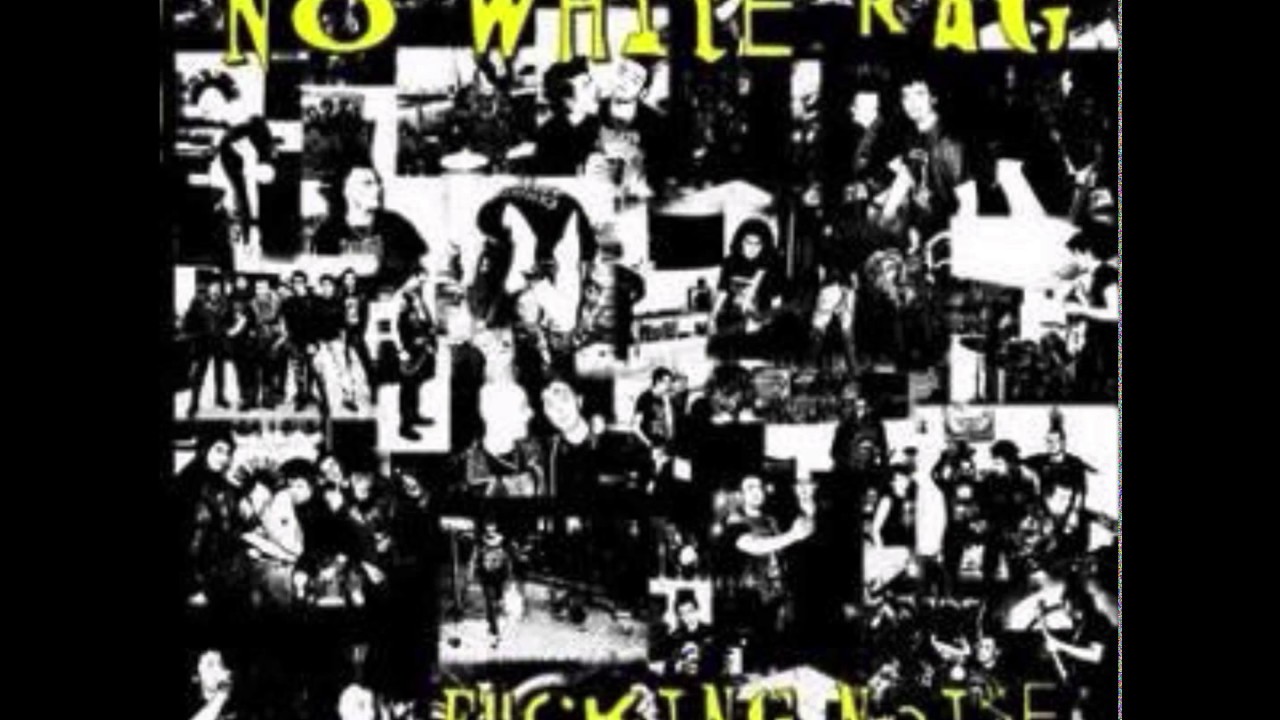 NoWhiteRag - Fucking Noise