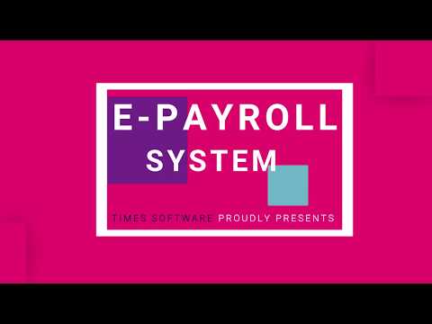 Times Software Malaysia E Payroll Short Video Tour