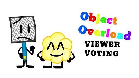 Object Overload Viewer Voting ep29 - Interesting…