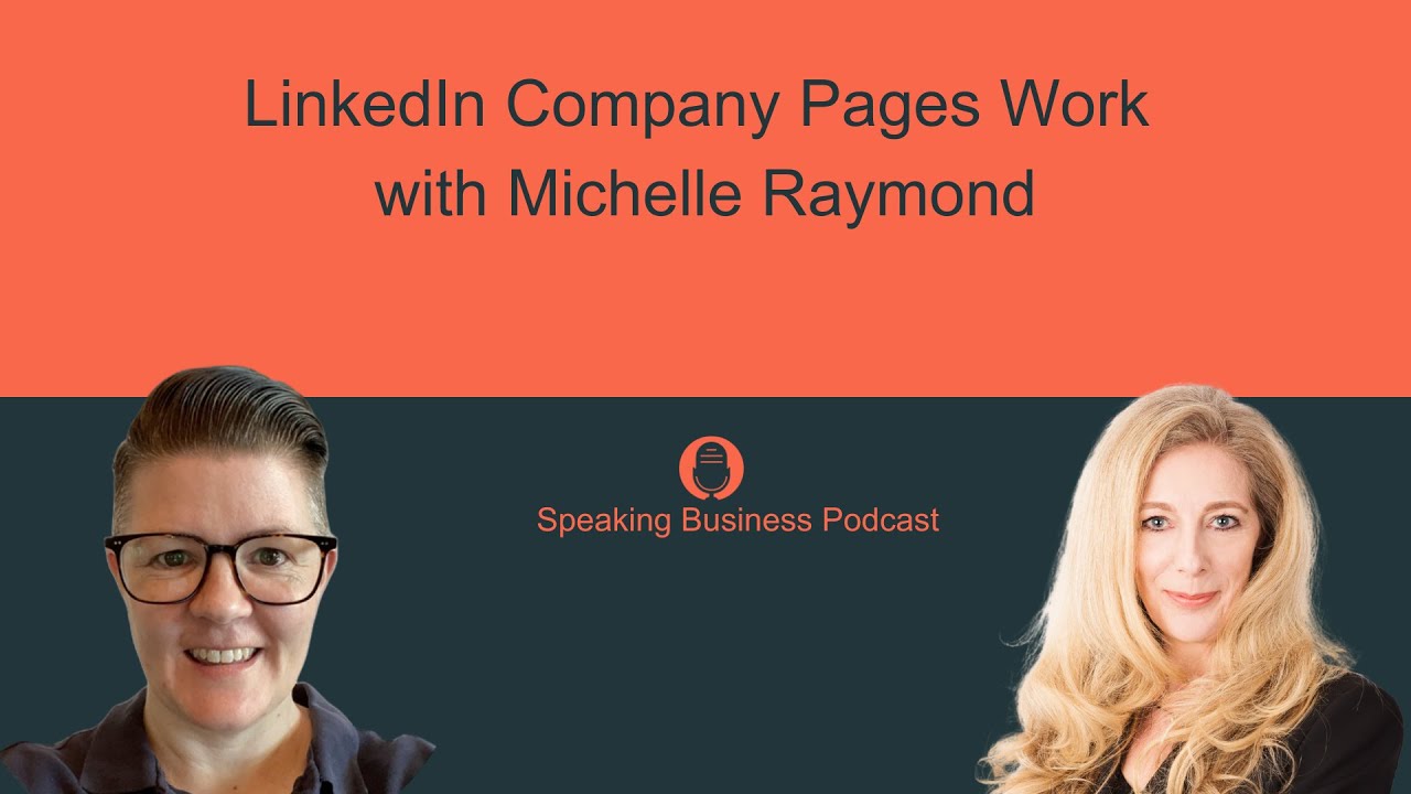 LinkedIn Company Pages Work with Michelle Raymond - YouTube