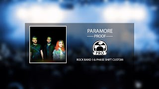 Paramore - Proof | Rock Band & Phase Shift Expert Pro Drums