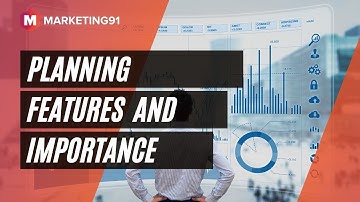 Planning - Features, Importance, Examples and Steps (Management Video 2)