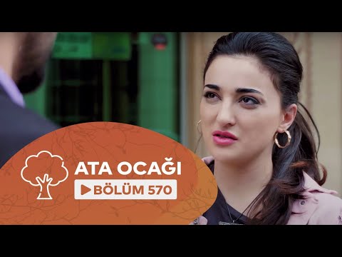 Ata Ocağı (570-ci seriya)