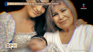 ¡Ana Brenda Contreras REAPARECE en televisión tras convertirse en MAMÁ! | De Primera Mano