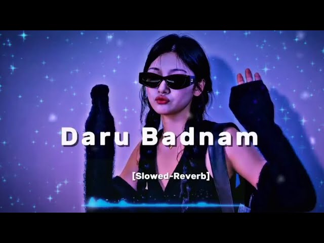 Daru Badnaam (Lyrics) - Kamal Kahlon & Param Singh