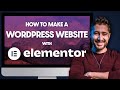How to make a wordpress website with elementor  best elementor tutorial 2022