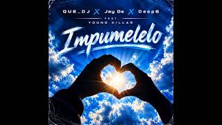 QUE_DJ 014 · Jay De · Deep6 · Young killar - Impumelelo (Official Audio)