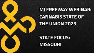 Cannabis State of the Union: Missouri 2023