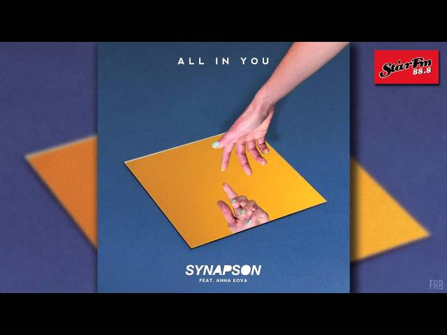 Synapson Ft Anna Kova - All In You [Radio Edit] class=