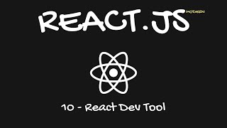 Modern React.js Course In Arabic - React dev tool